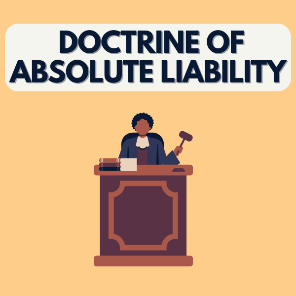 Doctrine of Absolute Liability