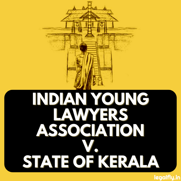 Featured Image about Indian Young Lawyers Association v. State of Kerala 2018
