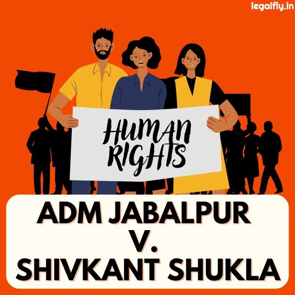 Featured Image about ADM Jabalpur v. Shivkant Shukla
