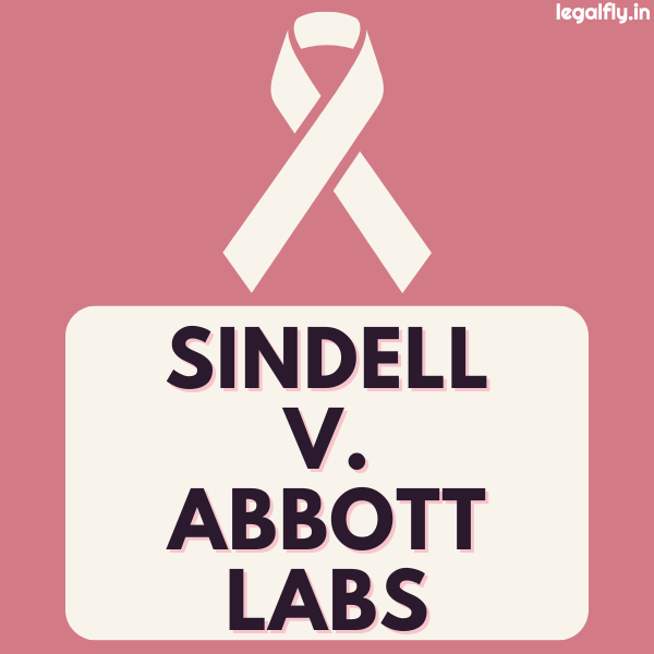 Featured Image about Sindell v. Abbott Laboratories