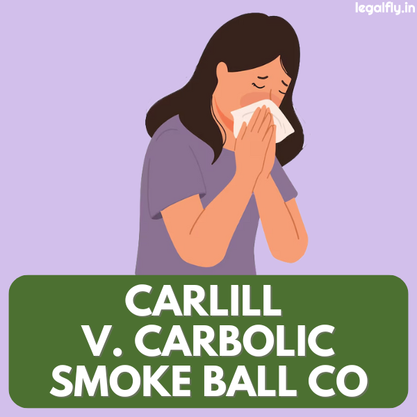 Featured Image about Carlill v. Carbolic Smoke Ball Co