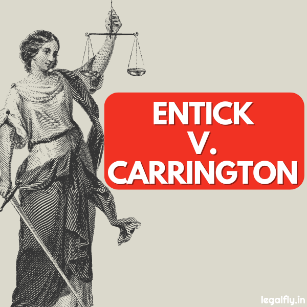 Featured Image about Entick v. Carrington