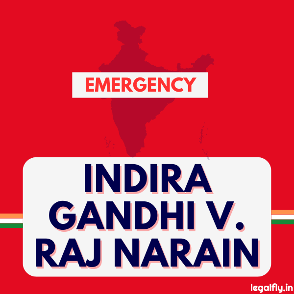 Featured Image about Indira Gandhi v. Raj Narain