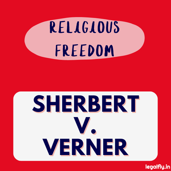 Featured Image about Sherbert v. Verner