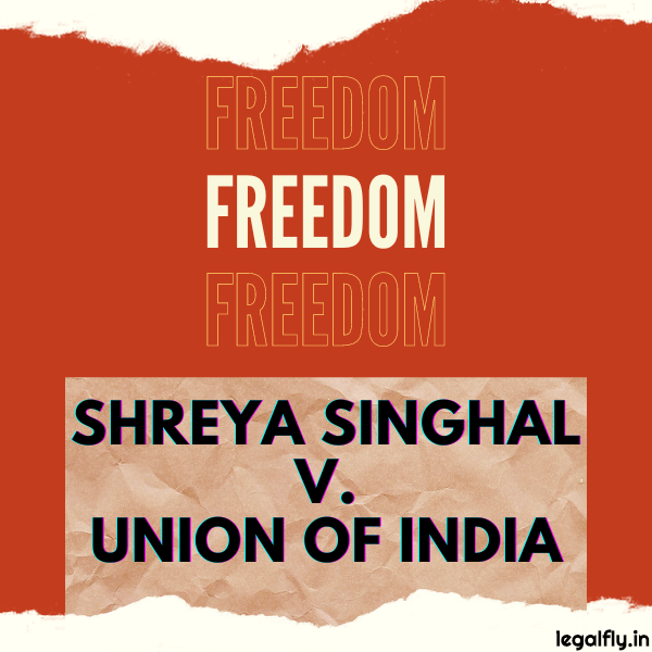 Featured Image about Shreya Singhal v. Union of India