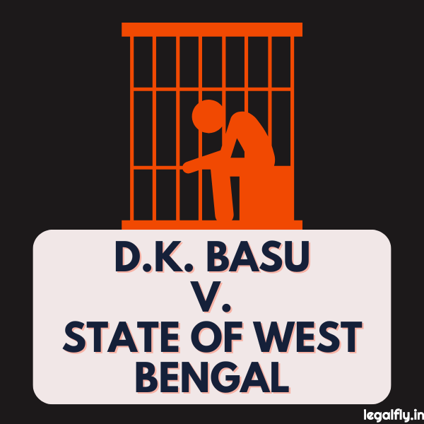 Featured Image about D.K. Basu v. State of West Bengal